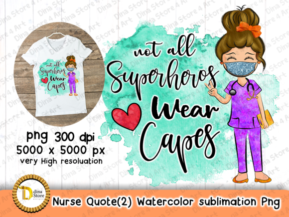 Nurse Quote 2 Watercolor Sublimation for Crafts & Handmade Business Design